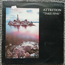 Attrition - Take Five - Mini LP. aus 1987. Selten!