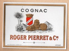 Chromolithographiertes Etikett COGNAC ROGER PIERRET P49598