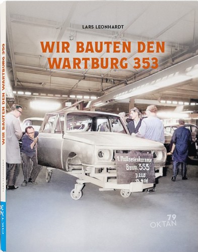 Wir bauten den wartburg 353 - wir,