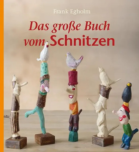 Das große buch - das, schnitzen