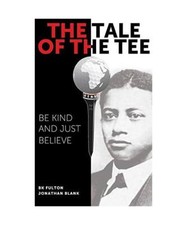 The Tale of the Tee, B. K