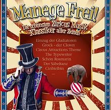 Manege frei zirkus musik - frei!,
