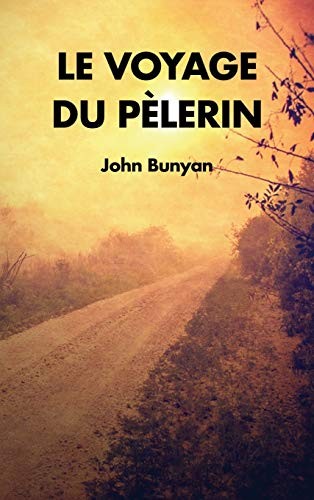 John bunyan voyage du - john,