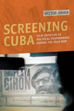 Screening Cuba - 9780252077487