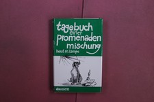 420077 Horst M. Lampe TAGEBUCH EINER PROMENADENMISCHUNG Verlag Werner Dausien