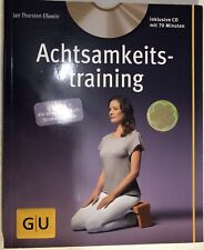 Achtsamkeitstraining von Thorsten Eßwein, inkl. CD mit 70 Minuten