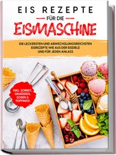 Eis Rezepte für die