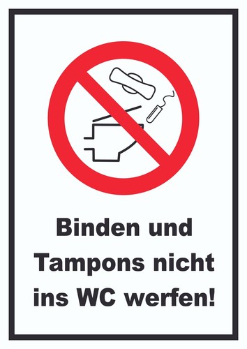 Keine binden und tampons ins - binden,