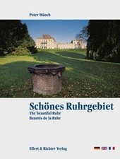 Schönes Ruhrgebiet. Eine