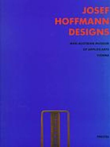 Josef hoffmann designs noever - hoffmann,