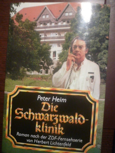 Die schwarzwaldklinik roman - die, schwarzwaldklinik.