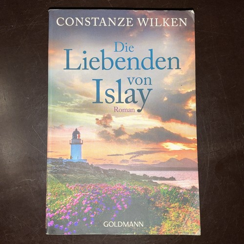 Die liebenden von islay roman - die, islay: