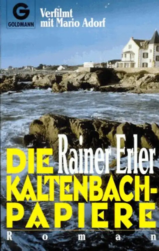 Die kaltenbachpapiere roman - die, kaltenbachpapiere.