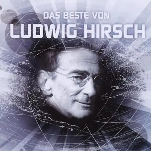 Ludwig hirsch das beste - beste, von