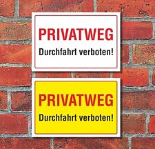 Schild Privatweg Durchfahrt verboten Hinweisschild 3 mm Alu-Verbund