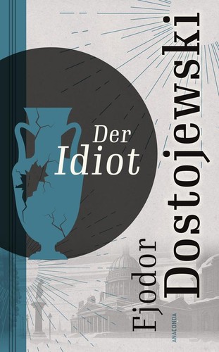 Der idiot fjodor - der, dostojewski