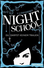 Night School 1: Du darfst