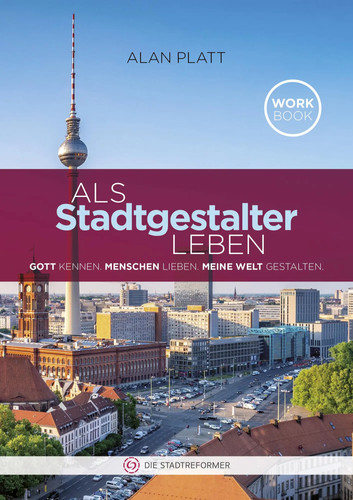 Als stadtgestalter leben - stadtgestalter, |