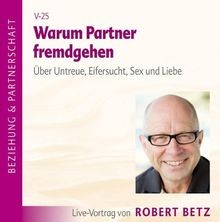 Warum partner fremdgehen - warum,