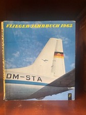 Flieger-Jahrbuch 1962. Eine