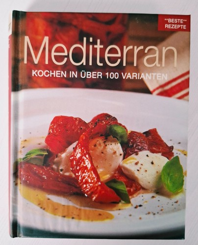 Mediterran kochen - mediterran,