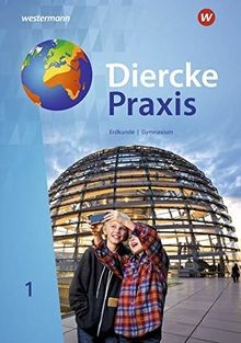 Diercke praxis arbeits - praxis, und