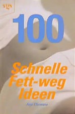 100 schnelle Fett-weg Ideen
