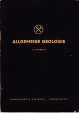 Allgemeine Geologie 4. Lehrbrief Bergakademie Freiberg/Fachbuch 1954/Fernstudium