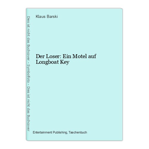 Der loser ein - ein, motel
