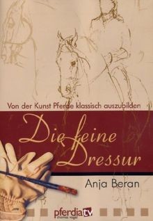 Die feine dressur - feine, von