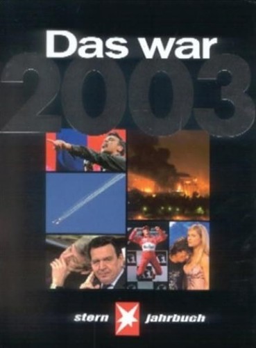 Das war 2003 - :, stern-jahrbuch