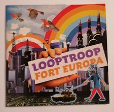 Looptroop - Fort Europa /