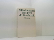Das Recht der Gesellschaft Niklas Luhmann Luhmann, Niklas: