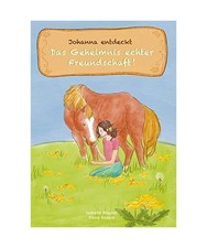 Johanna entdeckt das Geheimnis