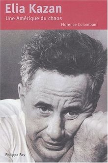 Elia kazan une amérique du - elia,