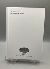 Die Uhren von IWC Für Pioniere der Zukunft / incl. Preisliste 2002 / Katalog