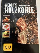 Weber's Sonderedition Holzkohle - gut Grillen auf Feuer, 30 heiße Rezepte , V2