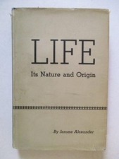 Alexander, Jerome: LIFE ITS