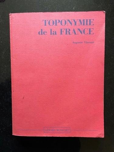Toponymie france - toponymie, la