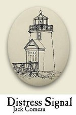 Distress Signal By Jack Comeau