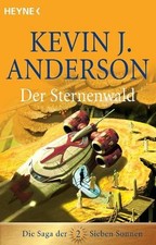 Der Sternenwald: Roman - Die Saga der Sieben Sonnen 02 Die Saga der Sieben Sonne