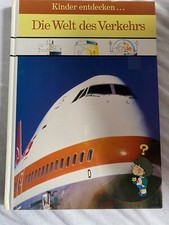 Die Welt des Verkehrs - aus der Reihe Kinder entdecken..  - Time Life Bibliothek