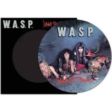 W.A.S.P. I Wanna Be Somebody