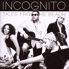 Incognito - Tales from the Beach