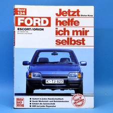 Jetzt helfe ich mir selbst | Ford Escort Orion 10/1980 D Korp Reparaturanleitung