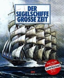Segelschiffe grosse zeit - , |