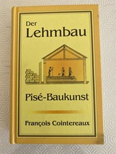 Der Lehmbau oder die Pisé-Baukunst. Cointereaux, François / Reprint