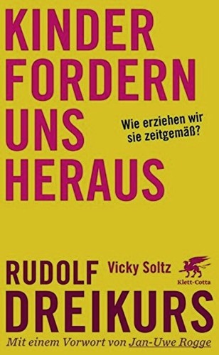 Kinder fordern uns heraus wie - uns, heraus.