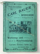 orig. Katalog Carl Bauer München Werkzeug Maschinen Fabrik 1909