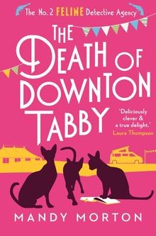 The death downton tabby - the,